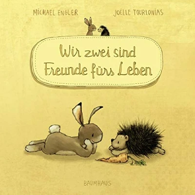 Abbildung von Wir zwei sind Freunde fürs Leben (Pappbilderbuch): Band 2 (Wir gehören zusammen, 2)