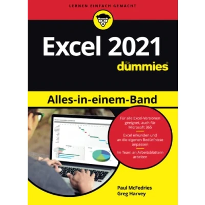 Abbildung von Excel 2021 Alles in einem Band für Dummies: Auch Microsoft 365 geeignet.