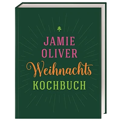 Abbildung von Weihnachtskochbuch: Von köstlichen Klassikern bis hin zu leckeren vegetarischen Alternativen: Weihnachtsmenüs, selbstgemachte Geschenke und clevere Resteverwertung
