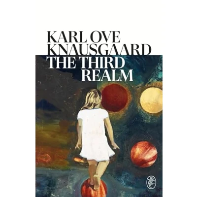 Abbildung von the Third Realm: captivating new book from Sunday Times bestselling author of MY STRUGGLE series (The Morning Star)