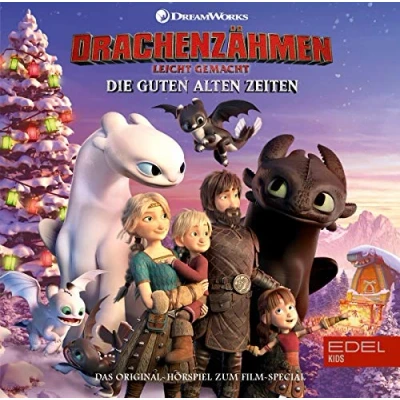 Abbildung von Drachenzähmen leicht gemacht: Die guten alten Zeiten Das Original Hörspiel zum Film Special