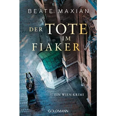 Abbildung von Der Tote im Fiaker: Ein Wien Krimi (Die Sarah Pauli Reihe, Band 10)