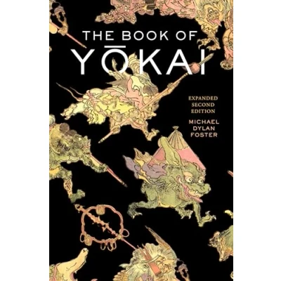 Abbildung von The Book of Yokai: Mysterious Creatures Japanese Folklore