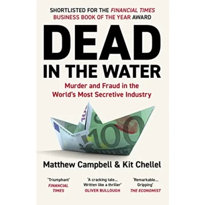 Abbildung von Dead in the Water: Murder and Fraud World&#039;s Most Secretive Industry