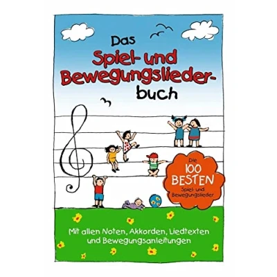 Abbildung von Das Spiel und Bewegungsliederbuch: Die 100 besten Bewegungslieder