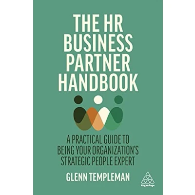 Abbildung von The HR Business Partner Handbook: A Practical Guide to Being Your Organization’s Strategic People Expert
