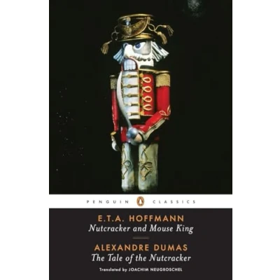 Abbildung von Nutcracker and Mouse King the Tale of (Penguin Classics)