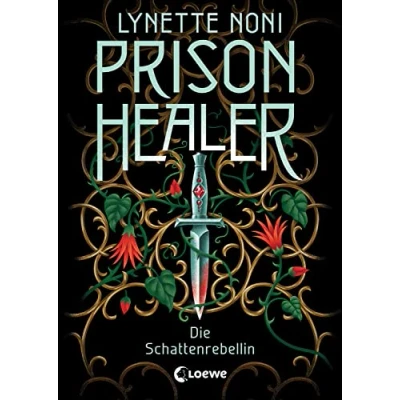 Abbildung von Prison Healer (Band 2) Die Schattenrebellin: Tauche ein in diesen epischen Fantasyroman voller Geheimnisse, Intrigen und Verrat
