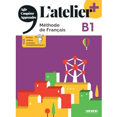 Abbildung von L&#039;atelier + niv .B1 (édition 2022) online audio/video didierfle.app: Méthode de français