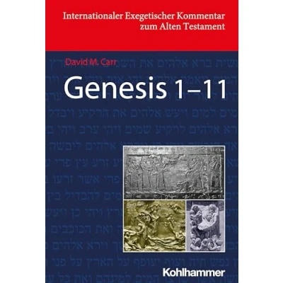 Abbildung von Genesis 1 11 (Internationaler Exegetischer Kommentar zum Alten Testament (IEKAT))