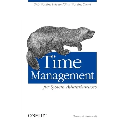 Abbildung von Time Management for System Administrators: Stop Working Late and Start Smart