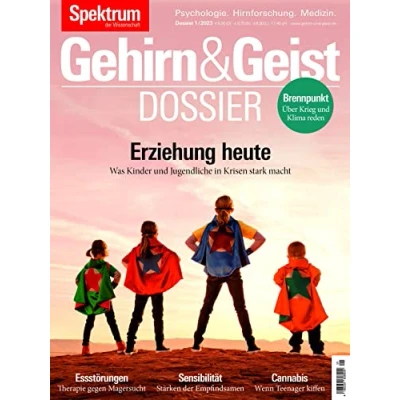 Abbildung von Gehirn&amp;Geist Dossier Erziehung heute: Was Kinder und Jugendliche in Krisenzeiten stark macht