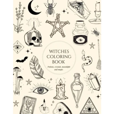 Abbildung von A WITCHES Coloring BOOK:: Adult Book Of Potions, Nature, Magic &amp; Spells