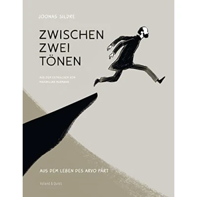 Abbildung von Zwischen zwei Tönen. Aus dem Leben des Arvo Pärt