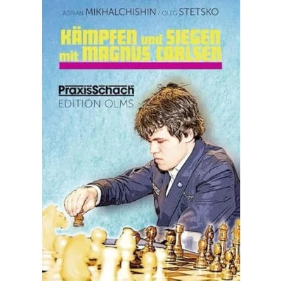 Abbildung von Kämpfen und Siegen mit Magnus Carlsen: Seine besten Schachpartien (Praxis Schach, Band 85)