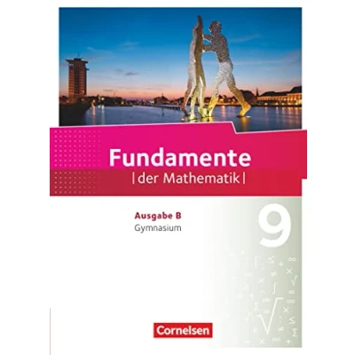 Abbildung von Fundamente der Mathematik Ausgabe B ab 2017 9. Schuljahr: Schulbuch