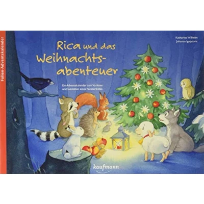 Abbildung von Rica und das Weihnachtsabenteuer. Ein Folien Adventskalender zum Vorlesen Gestalten eines Fensterbildes (Adventskalender mit Geschichten für Kinder: Buch Basteln)