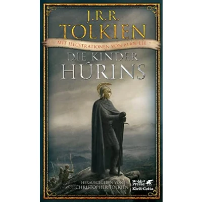 Abbildung von Die Kinder Húrins: Mit Illustrationen von Alan Lee