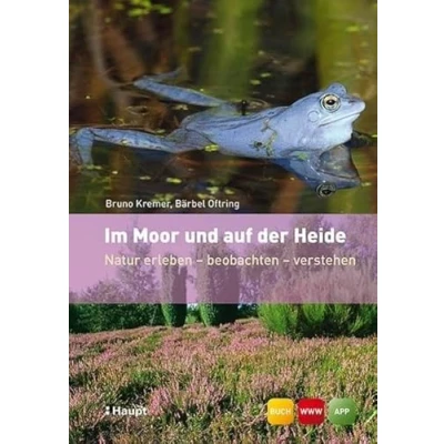 Abbildung von Im Moor und auf der Heide: Natur erleben beobachten verstehen