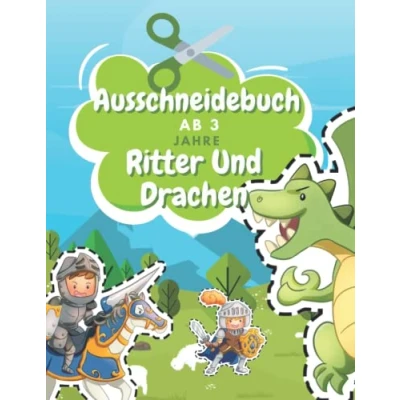 Abbildung von Ausschneidebuch Ab 3 Jahre Ritter Und Drachen: Schnitt Farbe Schneiden Lernen Vorschule Malbuch Drachen