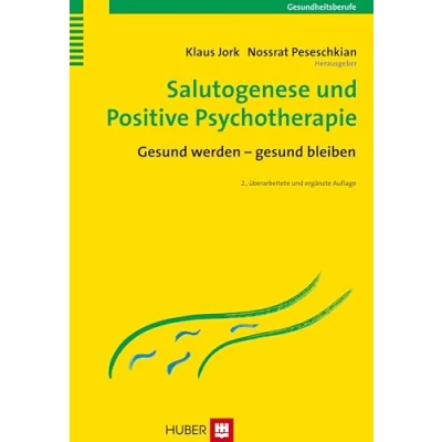 Abbildung von Salutogenese und Positive Psychotherapie: gesund werden bleiben