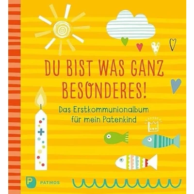 Abbildung von Du bist was ganz Besonderes!: Das Erstkommunionalbum für mein Patenkind
