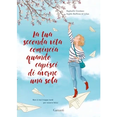 Abbildung von La tua seconda vita comincia quando capisci di averne una sola. Graphic novel (Edizioni speciali)