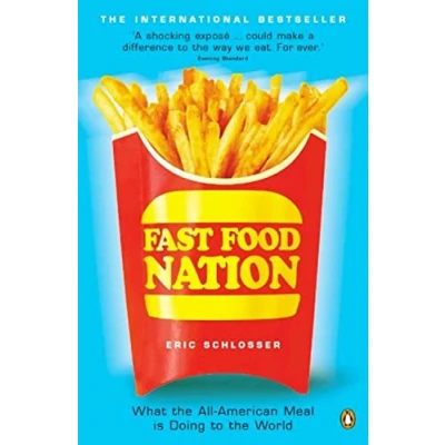 Abbildung von Fast Food Nation: What the All American Meal is Doing to World
