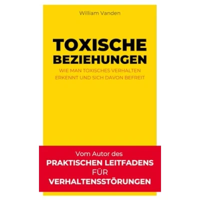 Abbildung von Toxische Beziehungen: Wie man toxisches Verhalten erkennt und sich davon befreit