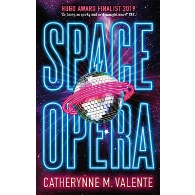 Abbildung von Space Opera: HUGO AWARD FINALIST FOR BEST NOVEL 2019