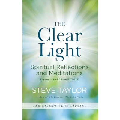 Abbildung von Clear Light: Spiritual Reflections and Meditations (An Eckhart Tolle Edition)