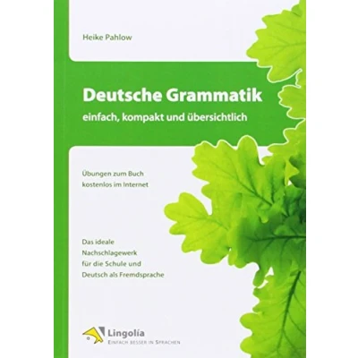 Abbildung von Deutsche Grammatik einfach, kompakt und übersichtlich: Übungen zum Buch kostenlos im Internet. Das ideale Nachschlagewerk für die Schule Deutsch als Fremdsprache