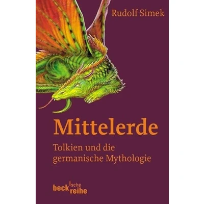 Abbildung von Mittelerde: Tolkien und die germanische Mythologie (Beck&#039;sche Reihe)