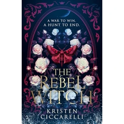 Abbildung von THE Rebel Witch: hotly anticipated sequel to NEW YORK TIMES bestselling TikTok romantasy sensation CRIMSON MOTH, also known as HEARTLESS HUNTER
