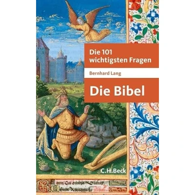 Abbildung von Die 101 wichtigsten Fragen Bibel (Beck&#039;sche Reihe)
