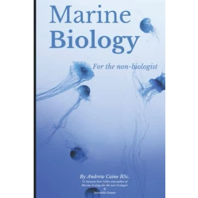 Abbildung von Marine Biology For The Non Biologist (Marine Life, Band 2)