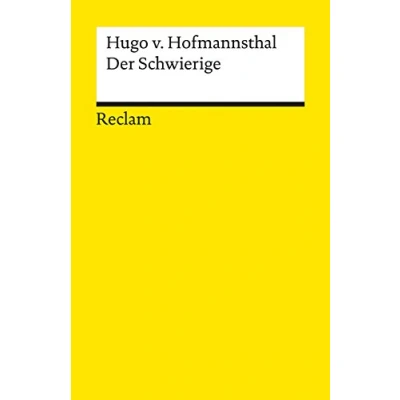 Abbildung von Der Schwierige: Lustspiel in drei Akten (Reclams Universal Bibliothek)