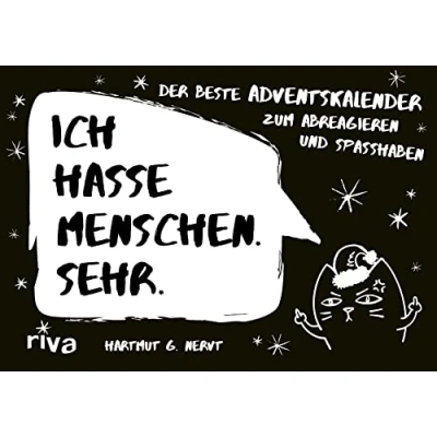 Abbildung von Ich hasse Menschen. Sehr.: Der beste Adventskalender zum Abreagieren und Spaßhaben. für mehr Gelassenheit, Stressabbau Freude. Das perfekte Geschenk die Vorweihnachtszeit