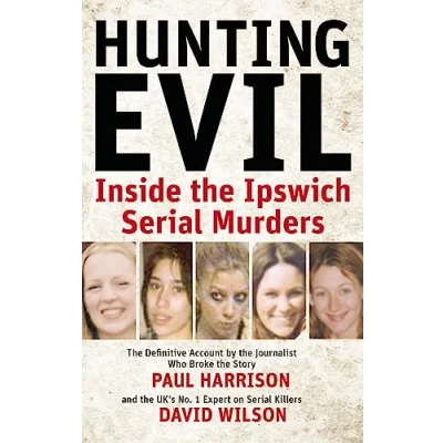 Abbildung von Hunting Evil: Inside the Ipswich Serial Murders