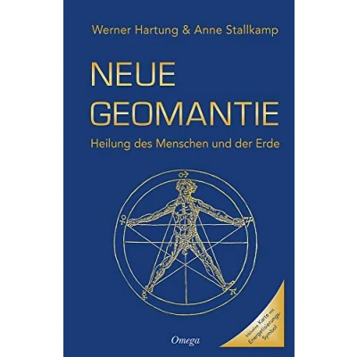 Abbildung von Neue Geomantie: Heilung des Menschen und der Erde
