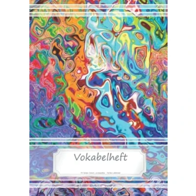 Abbildung von Vokabelheft DIN A5: 70 Seiten liniert, zweispaltig Farben, abstrakt (Motiv Vokabelhefte, Band 6)
