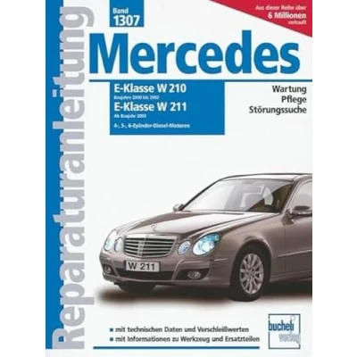 Abbildung von Mercedes E Klasse Diesel, Vier , Fünf und Sechszylinder: Serie W210, 2000 2002 / W211, ab 2003 2.2/2.7/3.0/3.2 Liter (Reparaturanleitungen)