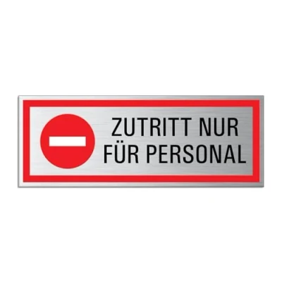 Abbildung von Schild Zutritt nur für Personal 175 x 65 mm Aluminium gebürstet Edelstahloptik selbstklebend