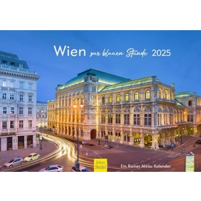 Abbildung von Edition Seidel Premium Kalender Wien zur blauen Stunde 2025 Format DIN A3 Wandkalender Europa Österreich Hauptstadt Donau Metropole Skyline Rainer Mirau