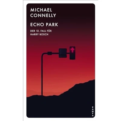 Abbildung von Echo Park: Der zwölfte Fall für Harry Bosch (Ein Bosch)