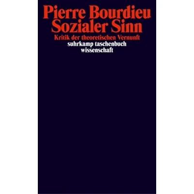 Abbildung von Sozialer Sinn: Kritik der theoretischen Vernunft (suhrkamp taschenbuch wissenschaft)