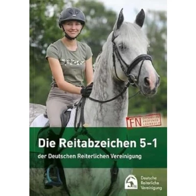 Abbildung von FN Die Reitabzeichen 5 1 der Deutschen Reiterl. Vereinigung