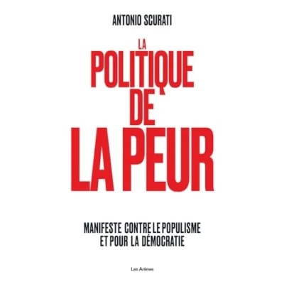 Abbildung von la Politique de peur: Manifeste contre le populisme et pour démocratie