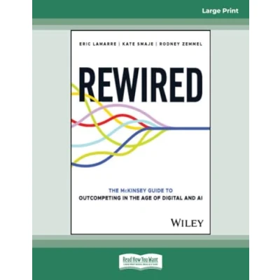 Abbildung von Rewired: the McKinsey Guide to Outcompeting in Age of Digital and AI