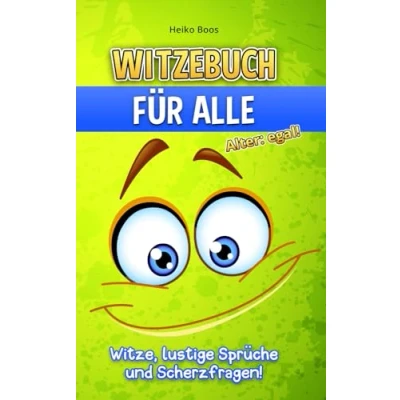 Abbildung von Witzebuch für alle: Witze, lustige Sprüche und Scherzfragen